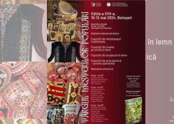 Târgul Meșterilor Populari, ediția a 17-a la Botoșani. Când se deschide și ce evenimente va implica