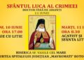 Sfântul Luca al Crimeei, ocrotitorul bolnavilor, va fi cinstit la o biserică din Botoșani. Slujbă la Biserica din curtea Spitalului „Mavromati”