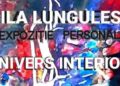 „Univers interior”. Expoziția personală de pictură a artistei Lila Lungulescu