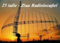 25 iulie –  Ziua Radiolocaţiei. MApN: „La mulți ani tuturor militarilor care îşi desfăşoară activitatea în acest domeniu!“