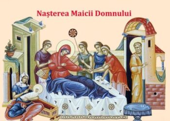 SINAXAR ORTODOX 2024: Naşterea Maicii Domnului