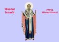 SINAXAR ORTODOX 2024: Sfântul Ierarh Pavel Mărturisitorul, Patriarhul Constantinopolului