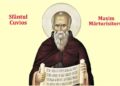 SINAXAR ORTODOX 2025: Sfântul Cuvios Maxim Mărturisitorul
