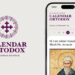 Patriarhia Română lansează aplicația „Calendarul Ortodox” pentru dispozitive mobile