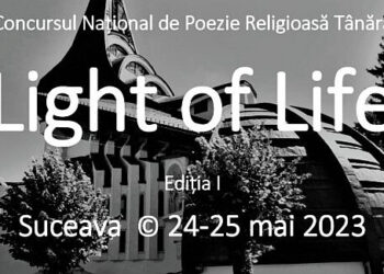 A început Concursul Național de Poezie Religioasă Tânără „Light of Life” – Ediția a III-a
