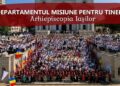 Peste 10.000 de tineri au luat parte la activitățile organizate de Arhiepiscopia Iașilor în anul 2024