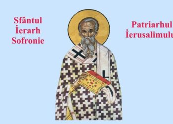 SINAXAR 2025: Sfântul Ierarh Sofronie, Patriarhul Ierusalimului