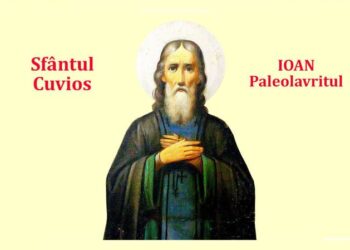 SINAXAR ORTODOX 2025: Sfântul Cuvios Ioan de la Lavra Veche