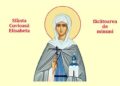 SINAXAR ORTODOX 2025: Sfânta Cuvioasă Elisabeta, făcătoarea de minuni