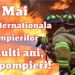 4 mai – Ziua Internațională a Pompierilor