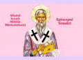 SINAXAR ORTODOX 2025: Sfântul Ierarh Mihail Marturisitorul, episcopul Sinadei