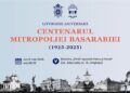 Mitropolia Basarabiei își aniversează centenarul prin rugăciune