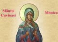 SINAXAR ORTODOX 2025: Sfânta Cuvioasă Monica, mama Fericitului Augustin