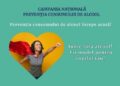 „Fii tu însuți! Nu ai nevoie de alcool!”. Campanie națională de prevenție a consumului de alcool