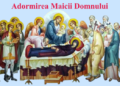 Astăzi începe Postul Adormirii Maicii Domnului