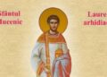 SINAXAR ORTODOX 2025: Sfântul Mucenic Laurențiu, arhidiaconul