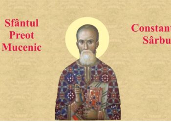 SINAXAR ORTODOX 2025: Sfântul Preot Mucenic Constantin Sârbu