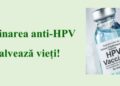 Accesul gratuit la vaccinul anti-HPV pentru persoanele între 11 și 26 de ani