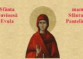 SINAXAR ORTODOX 2026: Sfânta Cuvioasă Euvula, mama Sfântului Pantelimon