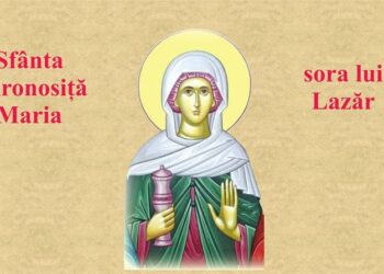 SINAXAR ORTODOX 2026: Sfânta Mironosiță Maria, sora lui Lazăr