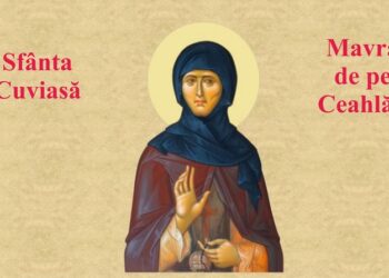 SINAXAR ORTODOX 2026: Sfânta Cuvioasă Mavra de pe Ceahlău