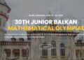 În premieră, Balcaniada de Matematică pentru Juniori 2026 se va desfășura la Buzău