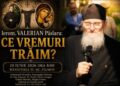 VIDEO: „Ce vremuri trăim?”. Discuție cu părintele Valerian Pâslaru