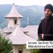 VIDEO: Mănăstirea „Sfântul Ioan Iacob” – Corlățeni, jud. Suceava