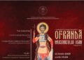 Arhiepiscopia Sucevei și Rădăuților organizează cea de-a VI-a ediție a Concertului de muzică bizantină „Ofrandă Mucenicului Ioan”