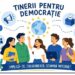 Oportunitate pentru tinerii interesați de democrație, participare civică și inovație digitală