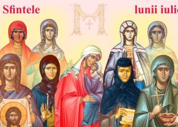 SINAXAR: Sfintele lunii iulie