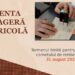 Mai sunt doar 8 zile lucrătoare pentru vizarea carnetelor de rentier agricol